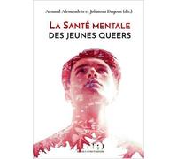 La santé mentale des jeunes queers - ALESSANDRIN/DAGORN - Double Ponctuation - broché - Essai