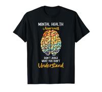 La santé mentale ne Juge Pas ce Que Vous ne comprenez Pas Le Cerveau T-Shirt