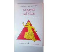 La santé par le chi-kong