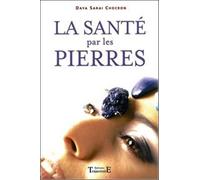 La Santé Par Les Pierres - Lithothérapie, 5ème Édition