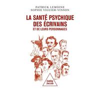 La Santé Psychique Des Écrivains Et De Leurs Personnages