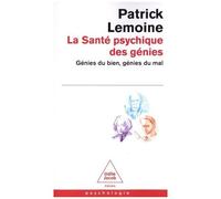La Santé Psychique Des Génies - Génies Du Bien, Génies Du Mal