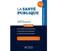 La santé publique Jacques Raimondeau (Auteur)