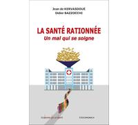 La sante rationnée : Un mal qui se soigne