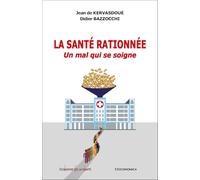 La sante rationnée : Un mal qui se soigne
