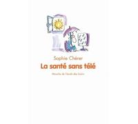 La Santé sans télé