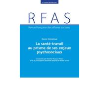 La santé-travail au prisme de ses enjeux psychosociaux - Diane Desprat - Documentation Francaise - broché - Revue