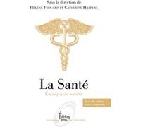La Santé - Un enjeu de société