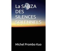 La Sanza des Silences Solennels