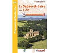 La Saône-et-Loire à pied Collectif (Auteur)