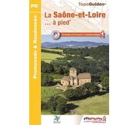 La Saône-et-Loire à pied Réf. D071 - Collectif - Federation Francaise De Randonnee Pedestre - broché - Guide