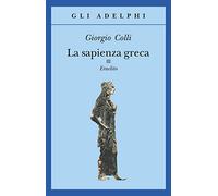 La sapienza greca. Eraclito (Vol. 3)