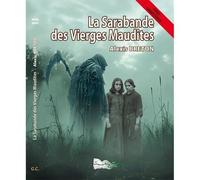 La Sarabande Des Vierges Maudites