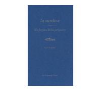 La Sardine, dix façons de la préparer - Sonia Ezgulian - L'epure - broché - Guide