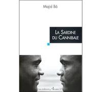 La Sardine Du Cannibale - M. Ba - Arcane 17 Association - broché - Livre