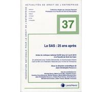 La sas 25 ans apres Actes du colloque national djce tenu le 5 avril 2019 a la faculte de droit de ca - Jean-Christophe Pagnucco - LexisNexis - broché - Etude