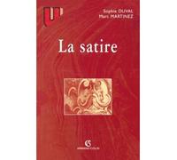 La satire Littératures française et anglaise - Sophie Duval - Armand Colin - broché - Etude