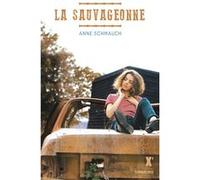 La Sauvageonne Anne Schmauch (Auteur)