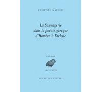 La Sauvagerie dans la poésie grecque d'Homère à Eschyle