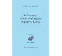 La Sauvagerie dans la poésie grecque d'Homère à Eschyle