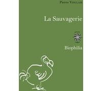 La sauvagerie Pierre Vinclair (Auteur)