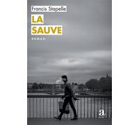 La Sauve - Francis Stapelle - Academia Eds - broché - Roman