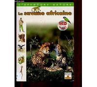 La Savane africaine (1 livre + 1 CD audio)