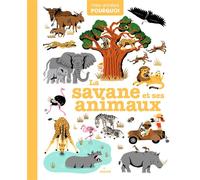 La savane et ses animaux - Camille Babeau - Milan Eds - cartonné - Document jeunesse dès 3 ans
