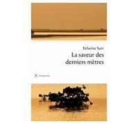 La saveur des derniers mètres