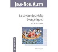 La saveur des récits évangéliques