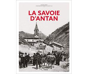 La Savoie d'Antan - Nouvelle édition