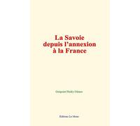 La Savoie depuis l’annexion à la France