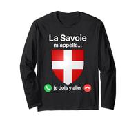La Savoie m'appelle Je Dois Y Aller Humour Blason Savoyard Manche Longue