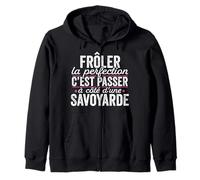 La Savoyarde Parfaite Femme Cadeau Humour Savoie Sweat à Capuche