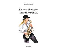 La saxophoniste du Saint-Benoît