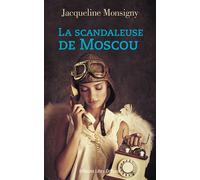 La scandaleuse de Moscou - Jacqueline Monsigny - Libra Diffusio - broché - Roman