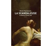 La Scandaleuse Michel Peyramaure (Auteur)