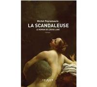 La Scandaleuse Michel Peyramaure (Auteur)