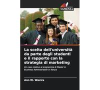 La scelta dell'università da parte degli studenti e il rapporto con la strategia di marketing