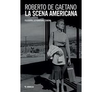La scena americana Filosofia, letteratura, cinema - De Gaetano Roberto - Mimesis Edizioni - ebook (ePub) - Livre
