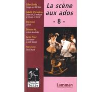 La scène aux ados - Collectif - Lansman Eds - broché - Théâtre jeunesse