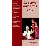 La scène aux ados Jean-Paul Alègre (Auteur), Stanislas Cotton (Auteur), Eric Durnez (Auteur), Sylvain Levey (Auteur), Pierre Lorquet (Auteur), Francis Parisot (Auteur)