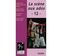La scène aux ados : Tome 12