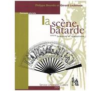 La Scène Bâtarde - Entre Lumières Et Romantisme
