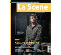 La Scène n 113 - Été 2024 - Collectif - M Medias - broché - Revue