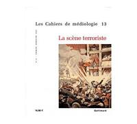 Collectif – La scène terroriste – Gallimard