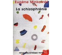 La Schizophrénie