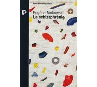 La schizophrénie Eugène Minkowski