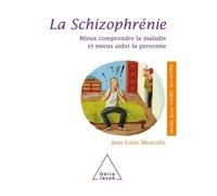 La Schizophrénie Mieux comprendre la maladie et mieux aider la personne - Jean-Louis Monestès - Odile Jacob - broché - Etude