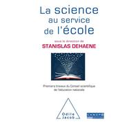 La science au service de l'école / LIVRE 1 DU CSEN - Stanislas Dehaene (dir.) - Odile Jacob - broché - Essai